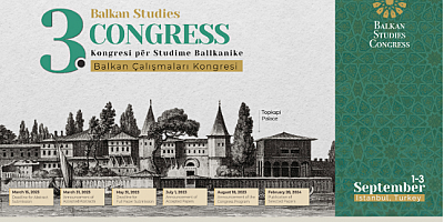 Balkan Studies Congress 1-3 Eylülde İstanbul'da