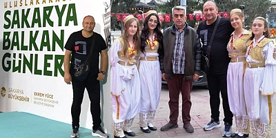 MAP HOYTAG-Özkan Göçenler Kızçelerle Sakarya Balkan Günlerine katıldı