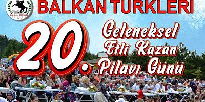 Samsun Balkan Türklerinin 20.Etli Kazan Pilavı Günü Arkeoloji Vadisinde