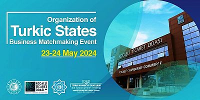 Türk Konseyi Ülkeleri İkili İş Görüşmeleri 23-24 Mayıs'ta KOTO'da 