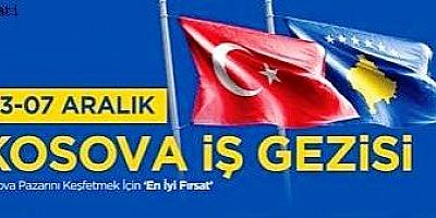Kosova-Türkiye Yatırım ve Ticaret Forumu 3-7 Aralıkta