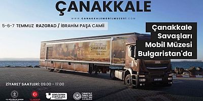 Razgrad’da Çanakkale Ruhu Canlanıyor: Gezici Müze geliyor